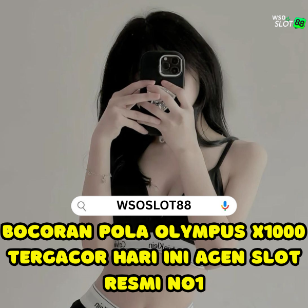 WSOSLOT88 : Bocoran Pola dan RTP Live Tergacor Paling Akurat 100%
